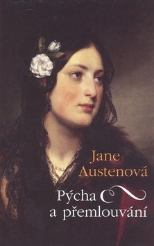 Pýcha a přemlouvání - 2 vydání – Austenová Jane