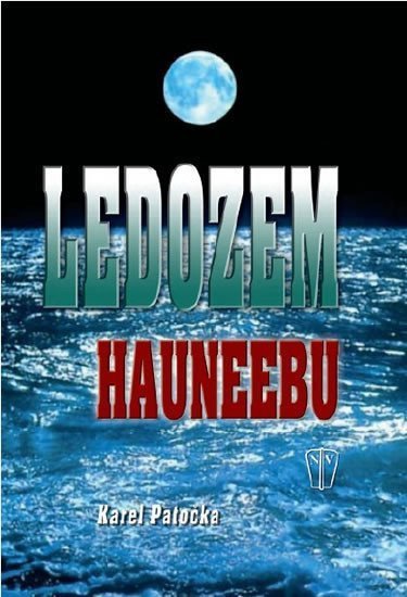 Ledozem Hauneebu – Patočka Karel