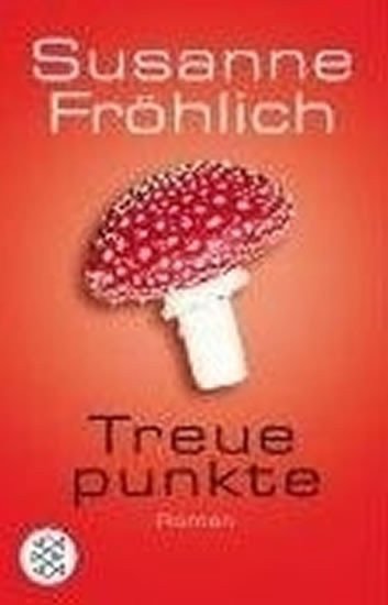 Treuepunkte – Fröhlich Susanne