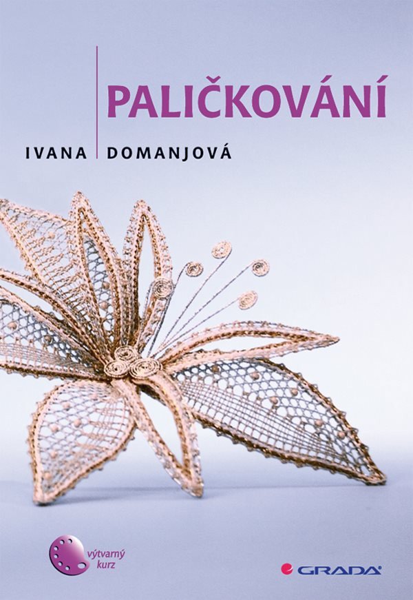 Paličkování – Domanjová Ivana