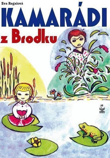 Kamarádi z Brodku – Regalová Eva