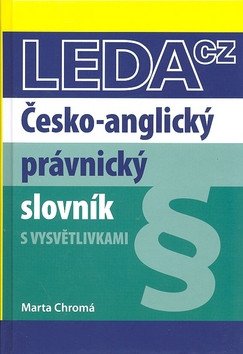 Česko-anglický právnický slovník – Chromá Marta (2011)