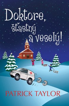 Doktore šťastný a veselý – Taylor Patrick