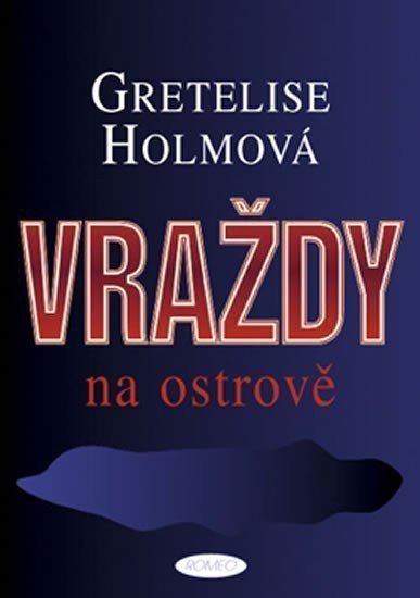 Vraždy na ostrově – Holmová Gretelise