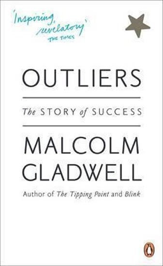 Outliers  The Story of Success – Gladwell Malcolm