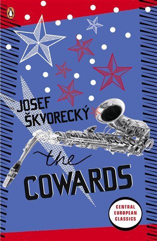 The Cowards – Škvorecký Josef