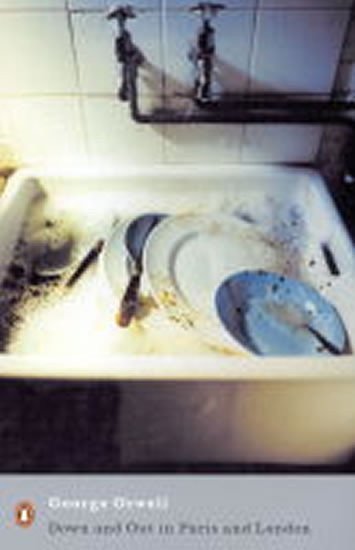 Down and Out in Paris and London – Orwell George