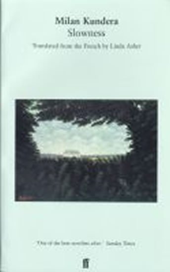 Slowness – Kundera Milan