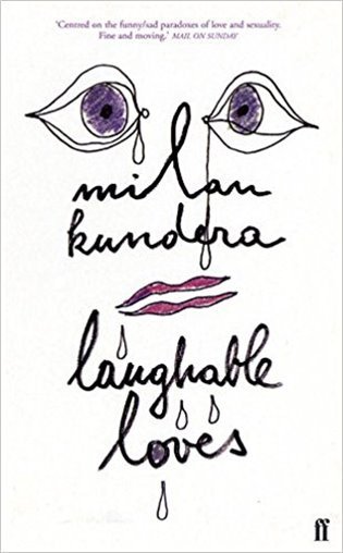 Laughable Loves – Kundera Milan