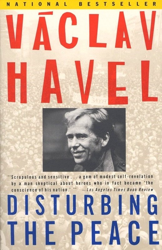 Disturbing the Peace – Havel Václav