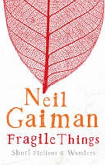 Fragile Things – Gaiman Neil