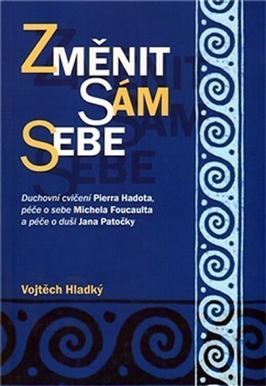 Změnit sám sebe – Hladký Vojtěch