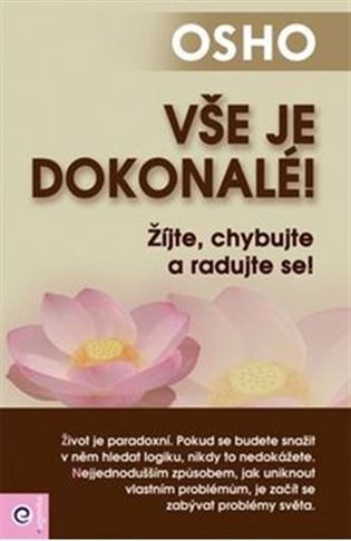 Vše je dokonalé - Žijte chybujte a radujte se – Osho