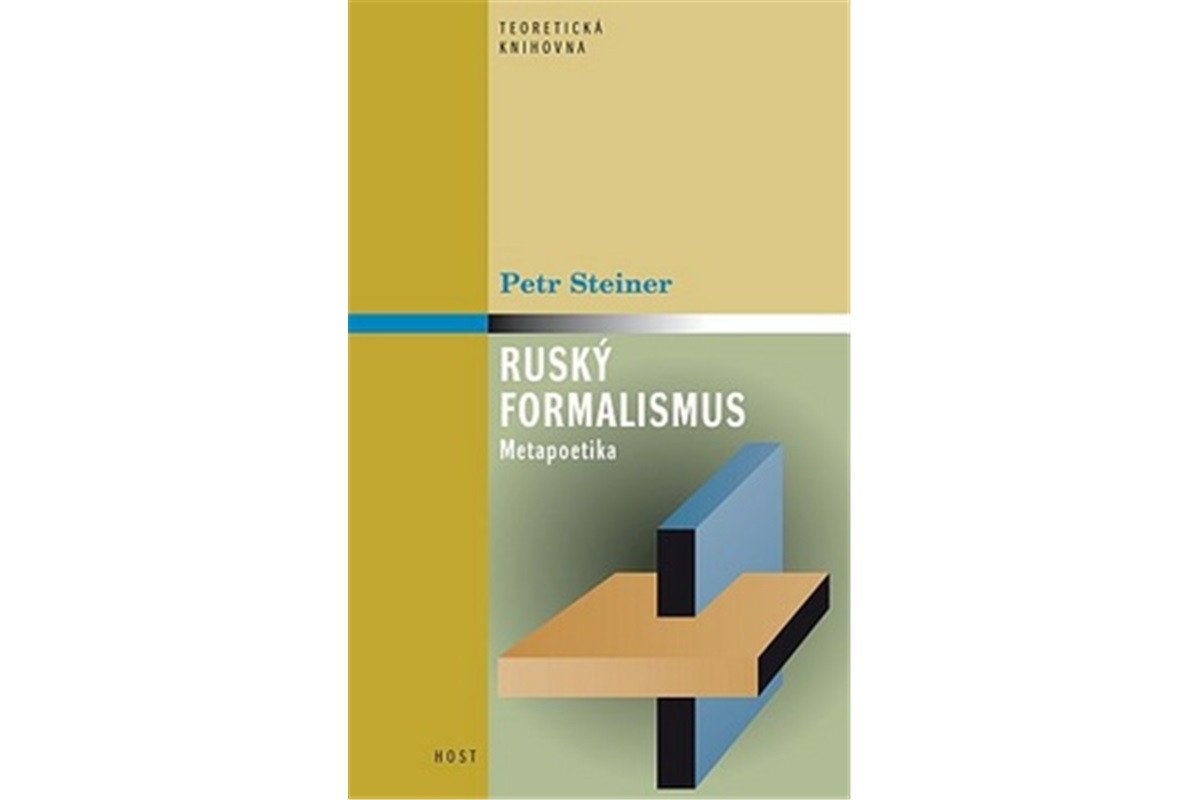 Ruský formalismus - Metapoetika – Steiner Petr
