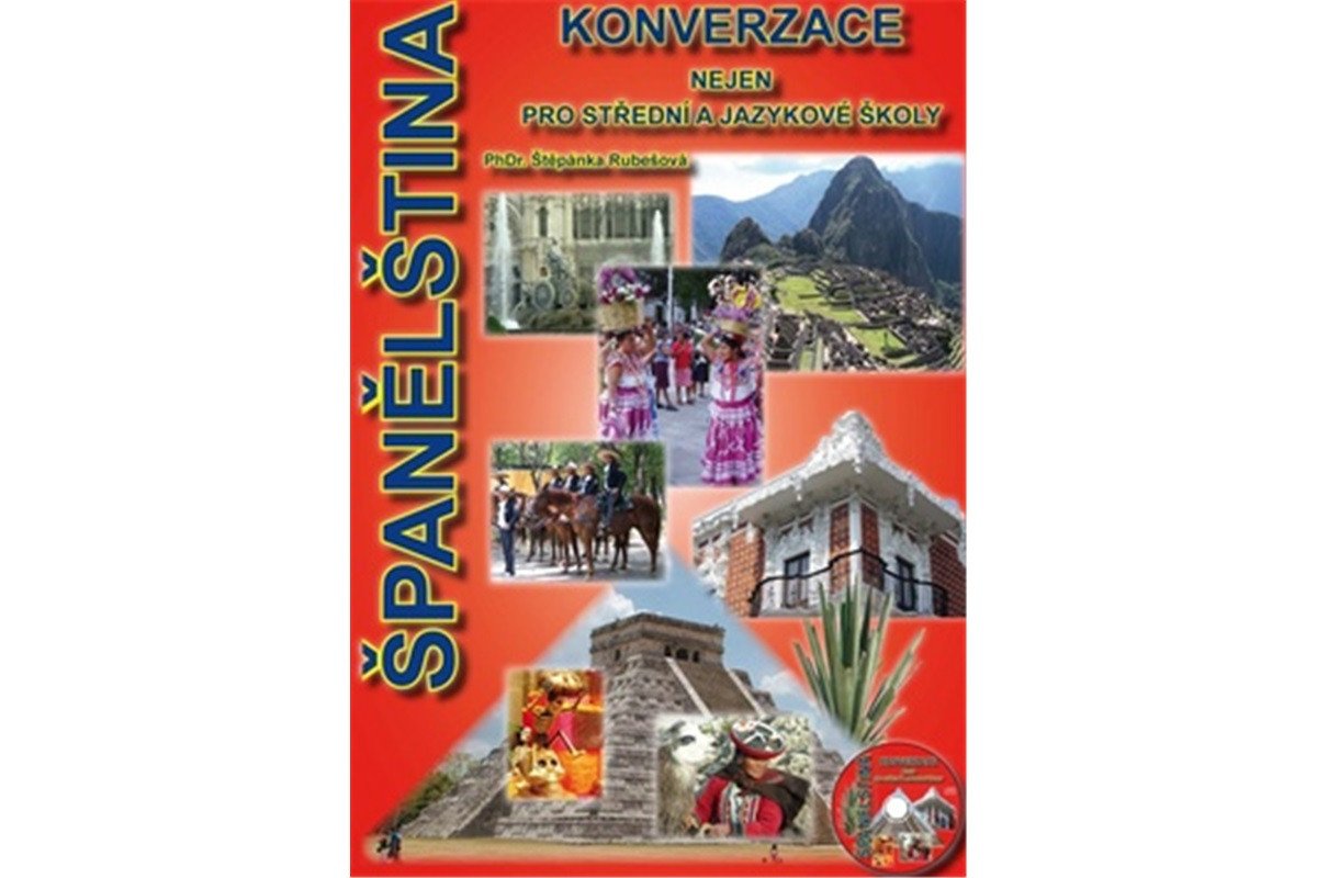Španělština konverzace nejen pro střední a jazykové školy – Rubešová Štěpánka