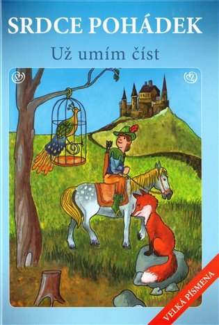 Srdce pohádek - Už umím číst – Wagnerová Magdalena