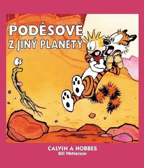 Calvin a Hobbes 4 - Poděsové z jiný planety – Watterson Bill