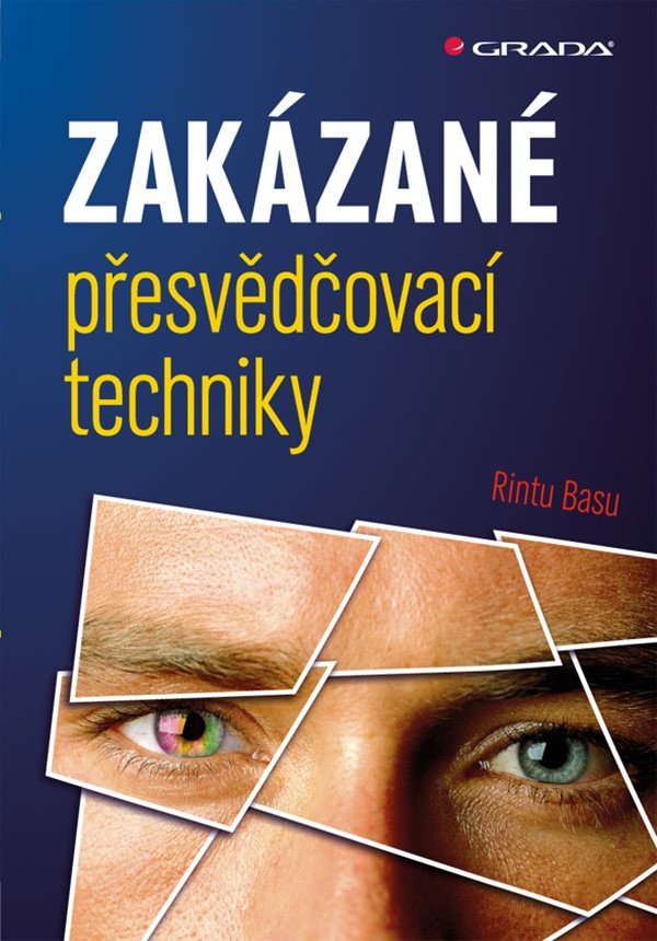 Zakázané přesvědčovací techniky – Basu Rintu