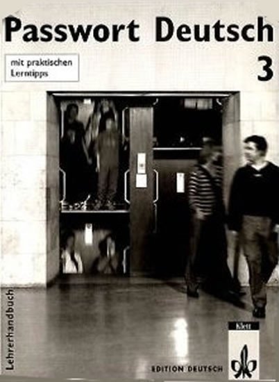 Passwort Deutsch 3 - Metodická příručka 3-dílný – Albrecht Ulrike