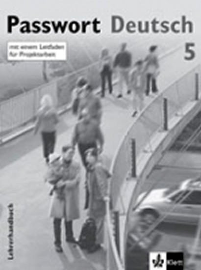 Passwort Deutsch 5 - Metodická příručka 5-dílný – Albrecht Ulrike