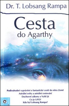Cesta do Agarthy – Rampa T Lobsang