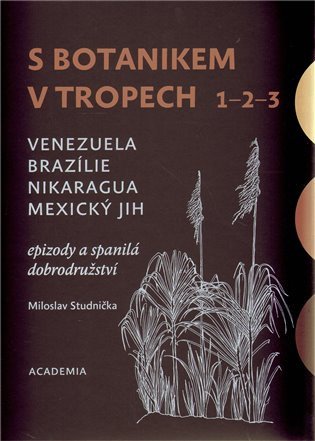 S botanikem v tropech I - Venezuela – Studnička Miloslav