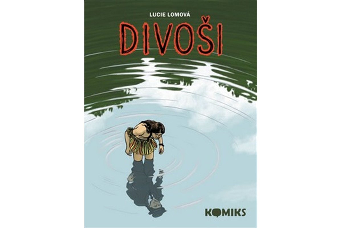 Divoši - komiks – Lomová Lucie