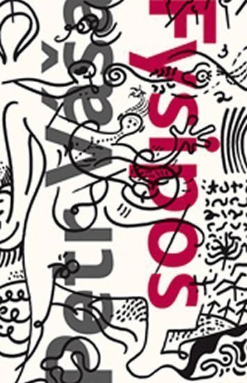 Fyzické básnictví  Fysipos – Váša Petr