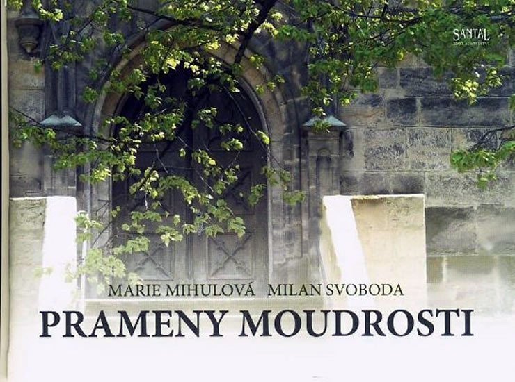 Prameny moudrosti – Mihulová Marie