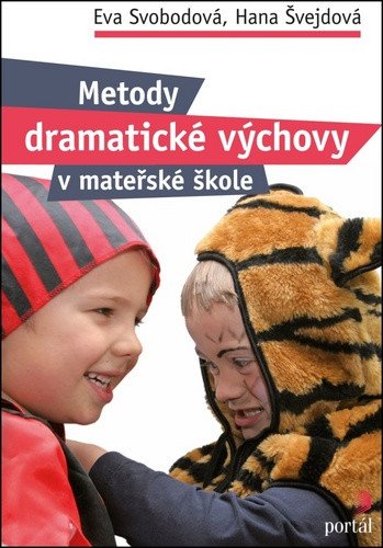 Metody dramatické výchovy v MŠ – Svobodová Eva
