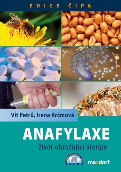 Anafylaxe – život ohrožující alergie – Petrů Vít