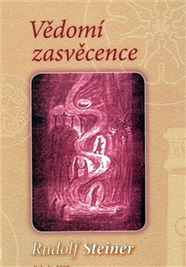 Vědomí zasvěcence – Steiner Rudolf