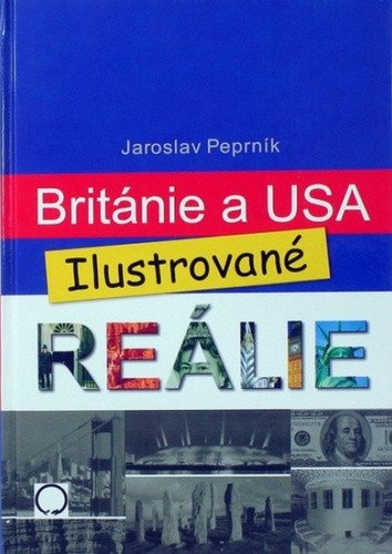 Británie a USA - reálie – Peprník Jaroslav