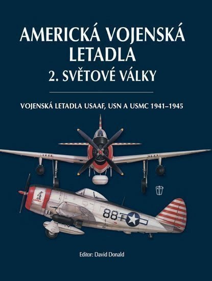 Americká vojenská letadla 2 světové války – Donald David