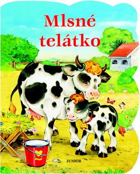 Mlsné telátko – Pospíšilová Zuzana