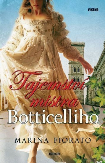 Tajemství mistra Botticelliho – Fiorato Marina