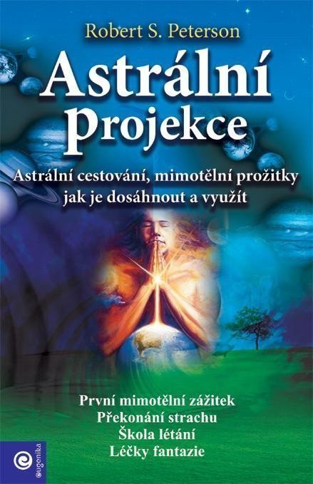 Astrální projekce – Peterson Robert S