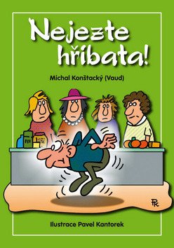 Nejezte hříbata – Konštacký Michal Vaud