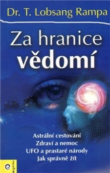 Za hranice vědomí – Rampa T Lobsang