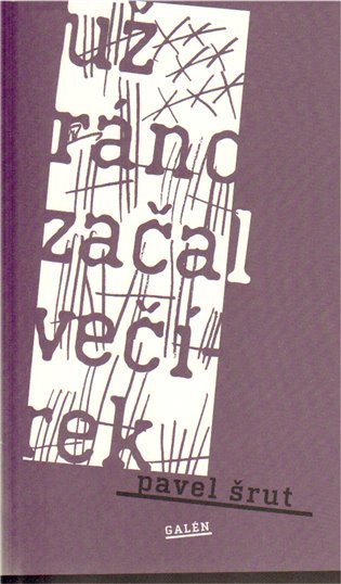 Už ráno začal večírek – Šrut Pavel