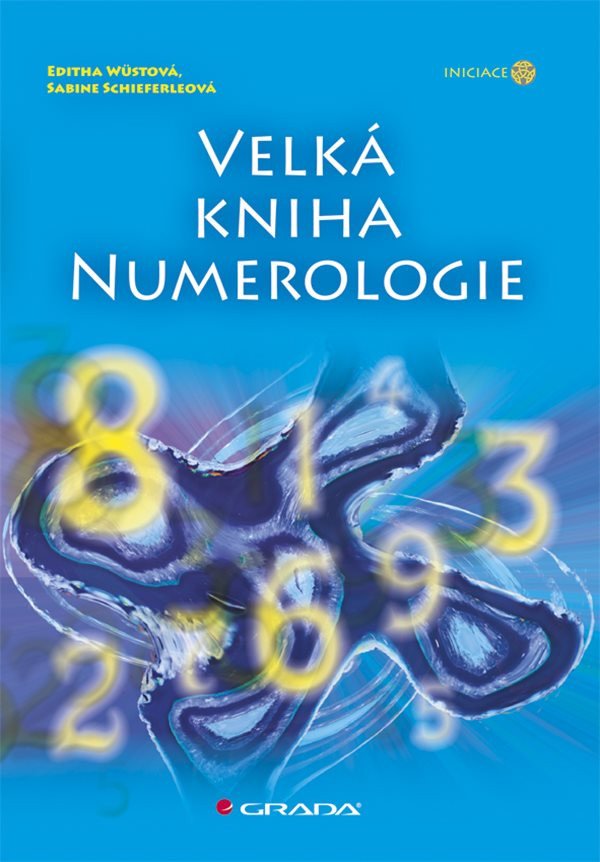 Velká kniha numerologie – Wüstová Editha