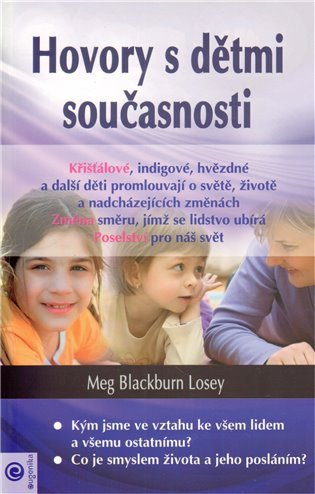 Hovory s dětmi současnosti – Blackburn Losey Meg
