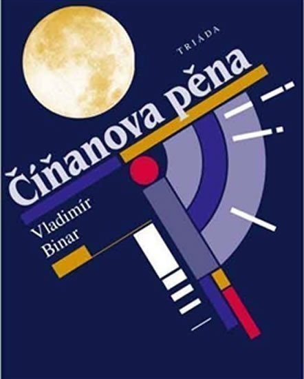 Číňanova pěna – Binar Vladimír