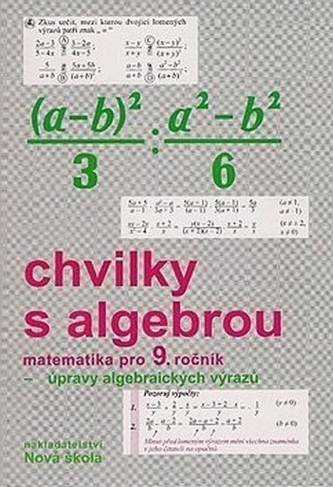 Chvilky s algebrou PS pro 9ročník – Rosecká Zdena