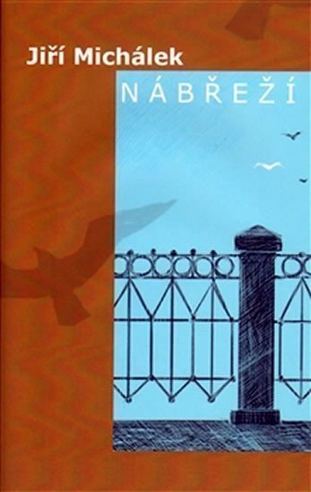 Nábřeží – Michálek Jiří