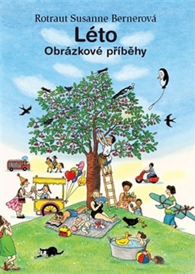 Léto - Obrázkové příběhy – Bernerová Rotraut Susanne