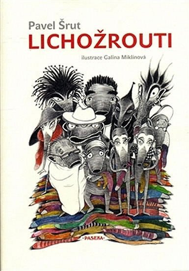 Lichožrouti – Šrut Pavel