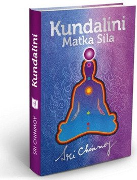 Kundalini Matka Síla vázaná – Chinmoy Sri