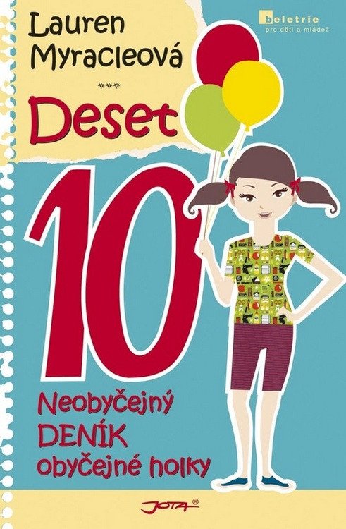 Deset - Neobyčejný deník obyčejné holky – Myracleová Lauren
