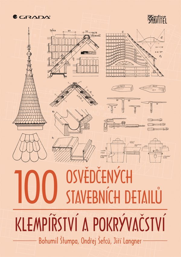 100 osvědčených stavebních detailů – klempířství a pokrývačství – Šefců Ondřej